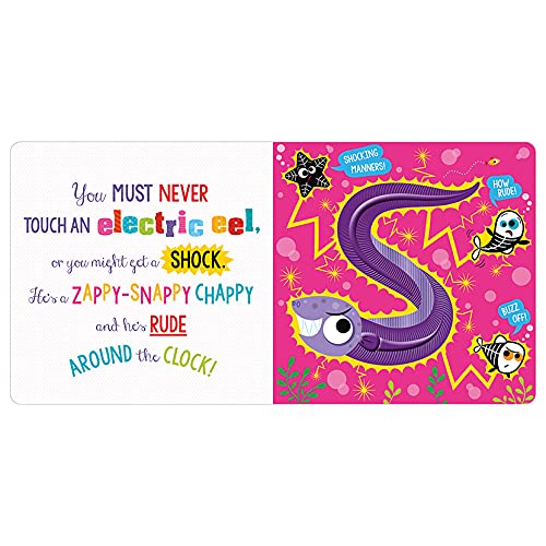 Never Touch a Piranha!