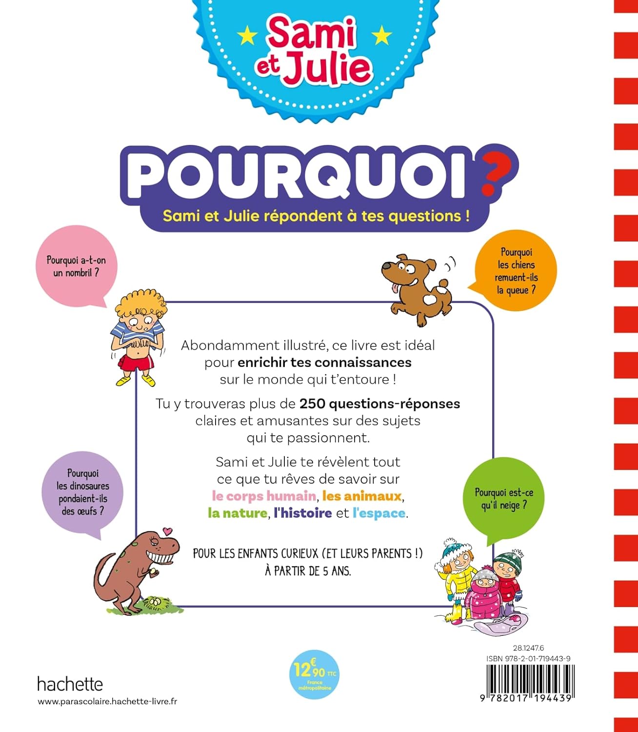Pourquoi? Sami et Julie repondent a tes questions !