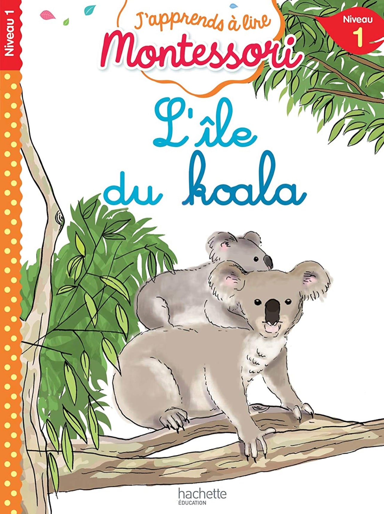 J'apprends a lire montessori - L'ile du koala