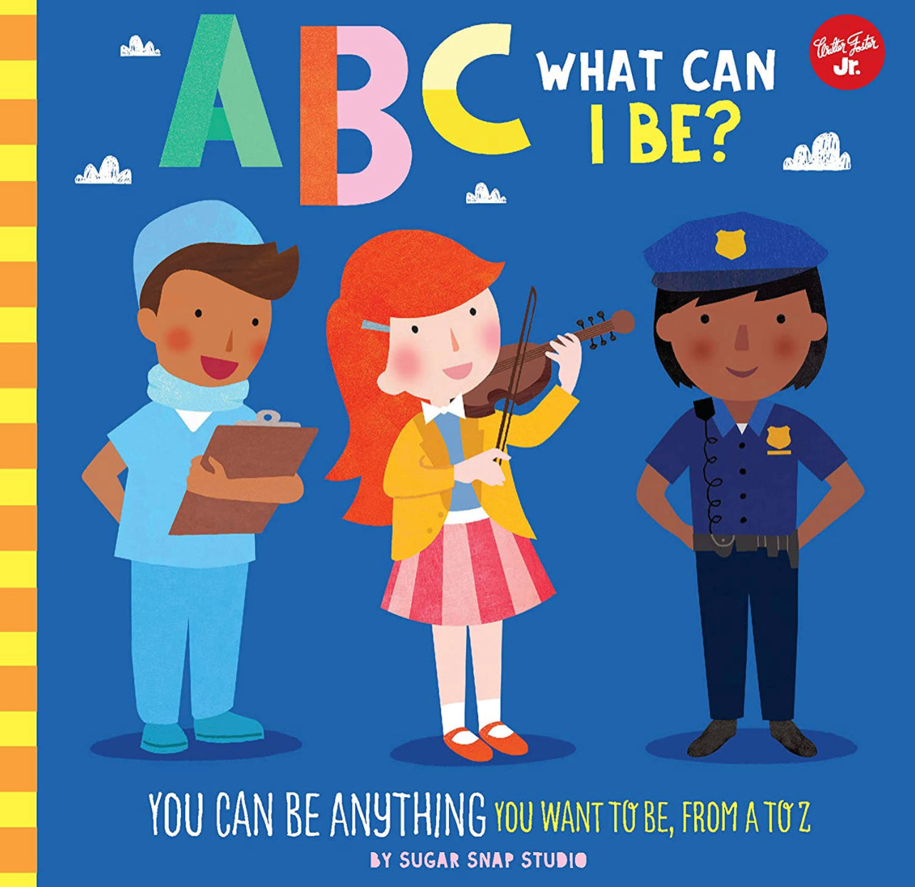 Board Book - ABC What Can I Be ?