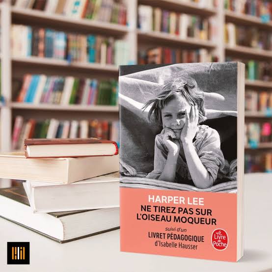 Harper Lee Ne tirez pas sur l'oiseau moqueur