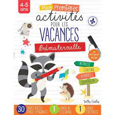 Mes Premieres Activites De Vacances Pour La Prematernelle