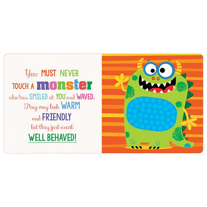 Never Touch a Monster!