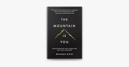 The Mountain is You