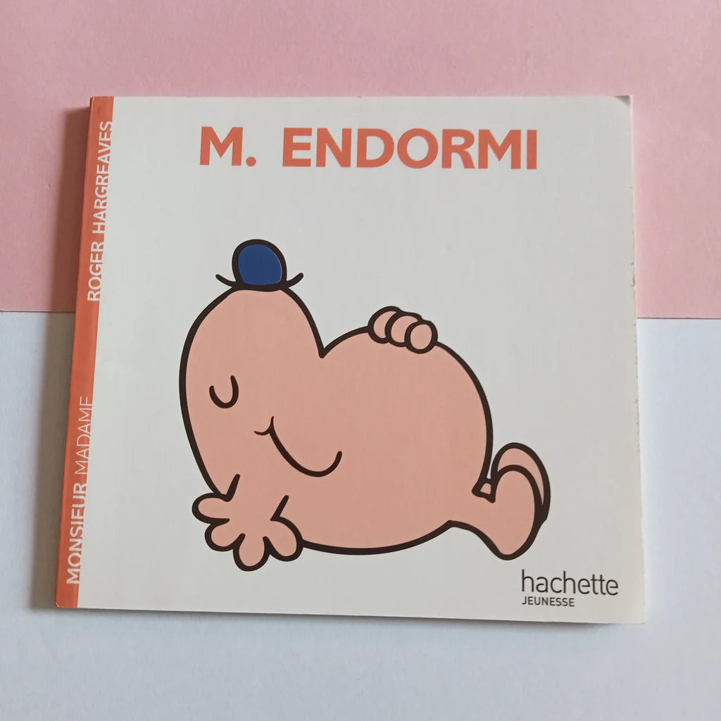 Monsieur Madame - M. Endormi