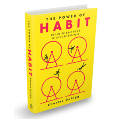 The Power of Habit