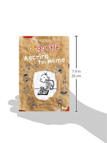 Journal d'un degonfle - A ecrire toi-meme
