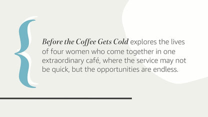 Before the coffee gets cold