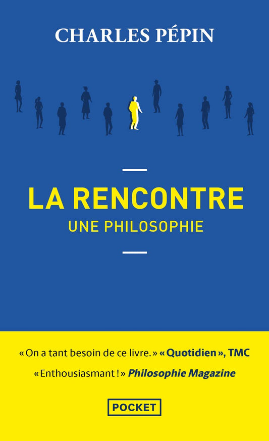 La Rencontre, une philosophie