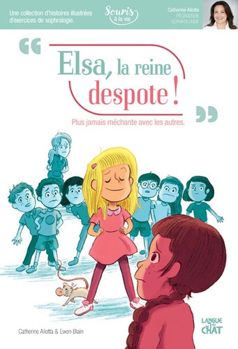 "Elsa, la reine despote!