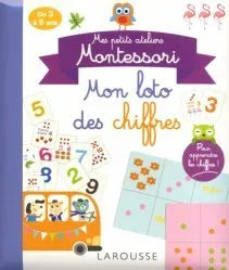 MES PETITS ATELIERS MONTESSORI - MON LOTO DES CHIFFRES