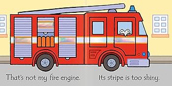 That's not my fire engine
