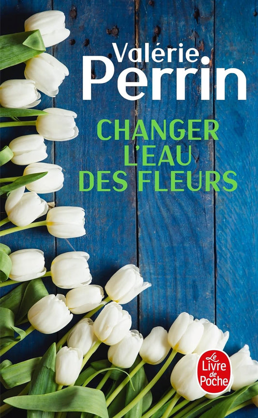 Changer L'eau des Fleurs - Valerie Perrin