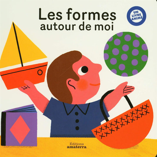 Les Formes autour de moi