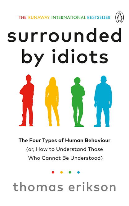 Surrounded by idiots