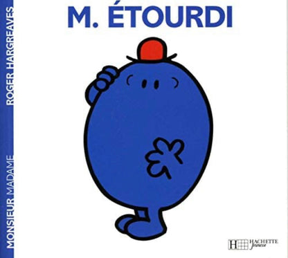 Monsieur Madame - M. Etourdi
