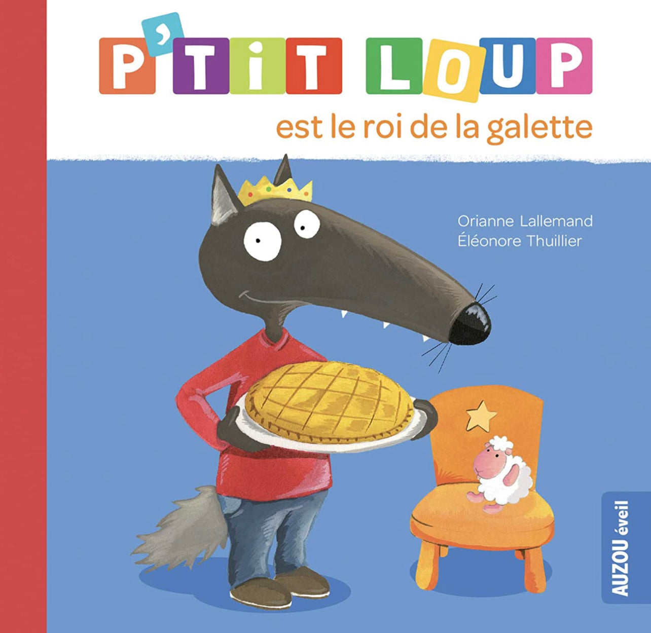 P'tit Loup est le roi de la galette
