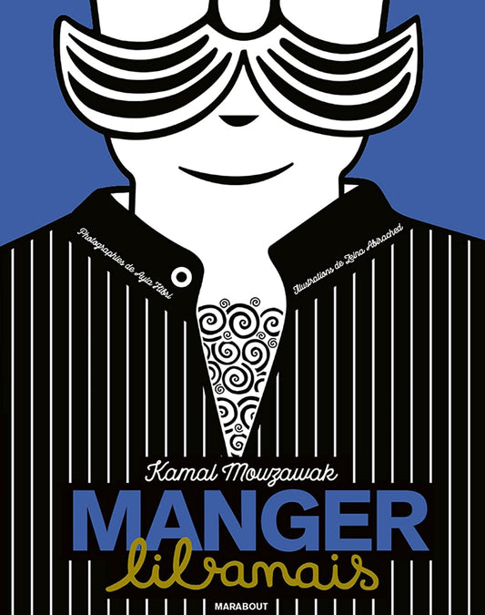 Manger Libanais - Cook book