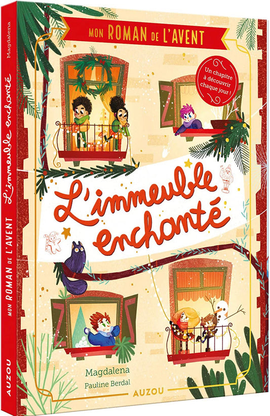 ROMANS DE L AVENT - L'IMMEUBLE ENCHANTÉ