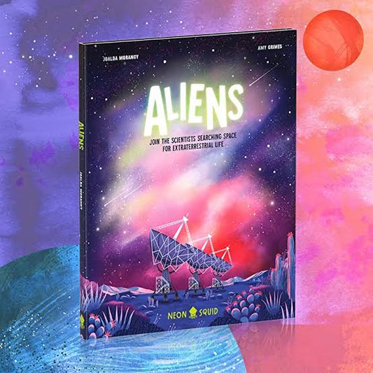Priddy Books - Aliens: Join the Scientists Searching Space for Extraterrestrial Life