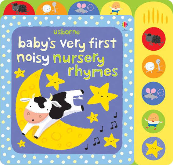 Baby's very first noisy book: Nursery Rhymes