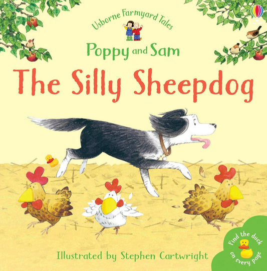 Farmyard Tales Poppy and Sam: The Silly Sheepdog