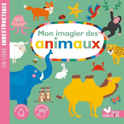 Un Livre Indestructible, Mon imagier des animaux