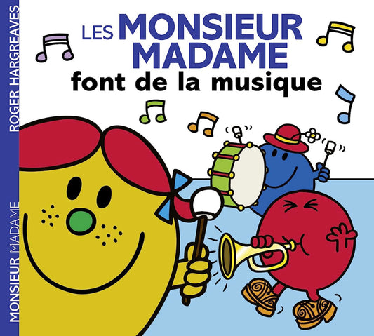 Les Monsieur Madame font de la musique