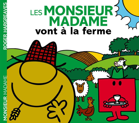 Les Monsieur Madame vont a la ferme