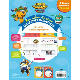 Super Wings - Mon cahier d'ecriture - LES LETTRES MAJUSCULES