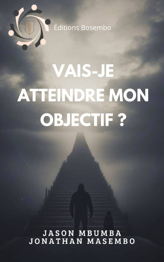 Vais-je atteindre mon objectif ? - Livre