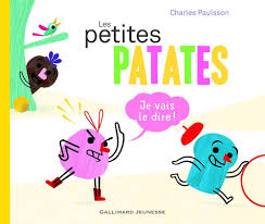 Les Petites Patates - Je vais le dire!