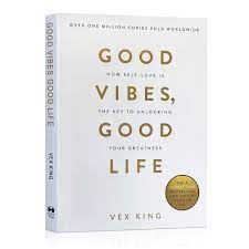 Good Vibes Good Life