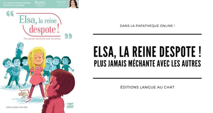 "Elsa, la reine despote!
