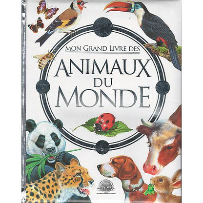 Mon Grand Livre Des Animaux Du Monde