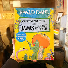 Roald Dahl Creative Writing with James and the Giant Peach: How to Write Phenomenal Poetry