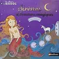 Les Album Kididoc- Sirenes et Creatures magique