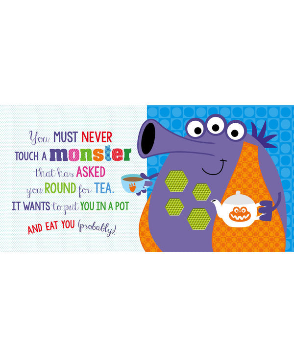 Never Touch a Monster!